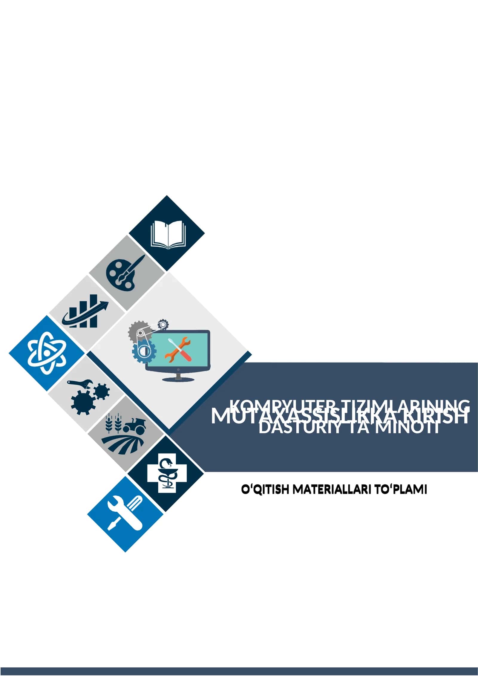 Kompyuter tizimlarining dasturiy ta’minoti O‘QITISH MATERIALLARI TO‘PLAMI