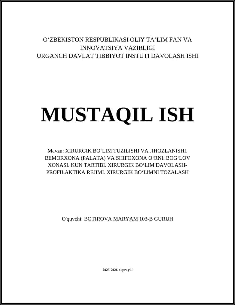 XIRURGIK BOʻLIM TUZILISHI VA JIHOZLANISHI