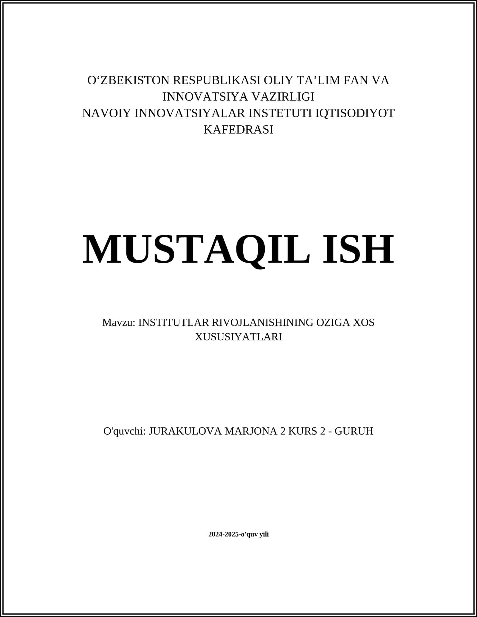 INSTITUTLAR RIVOJLANISHINING OZIGA XOS XUSUSIYATLARI