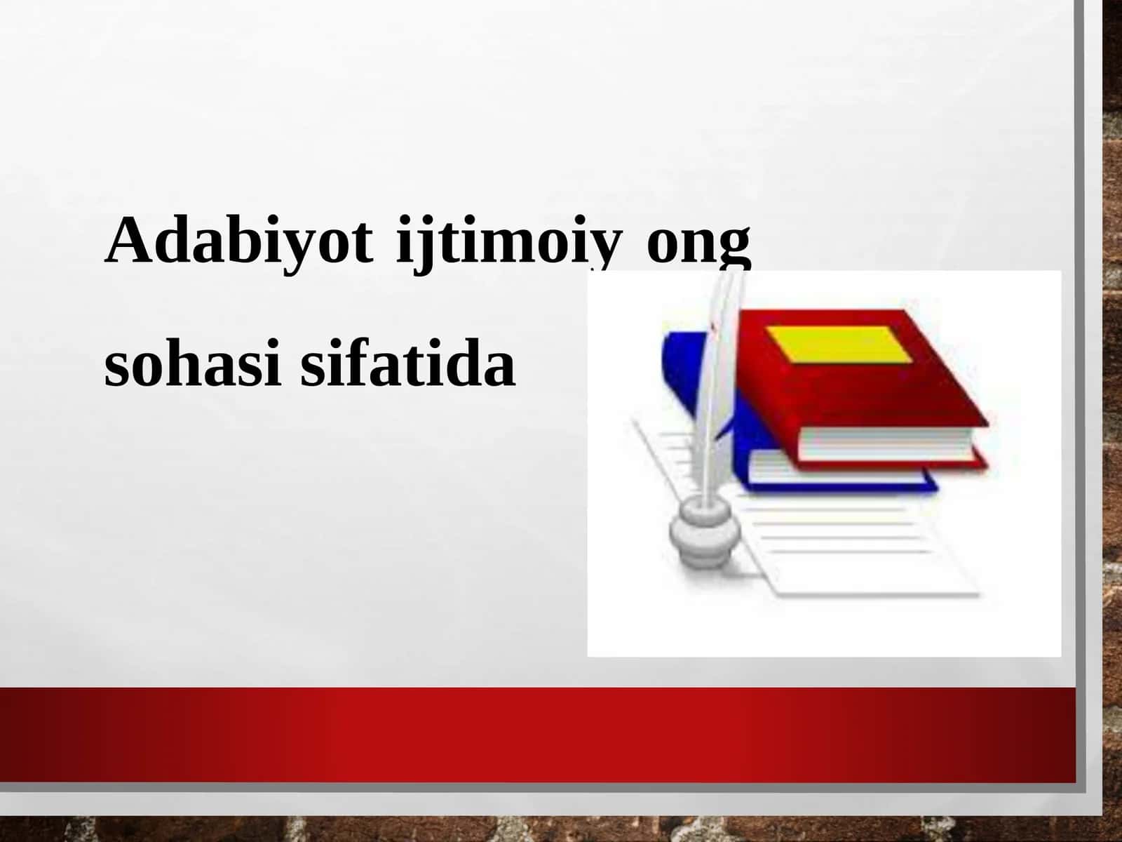 Аdаbiyot ijtimоiy оng sоhаsi sifаtidа