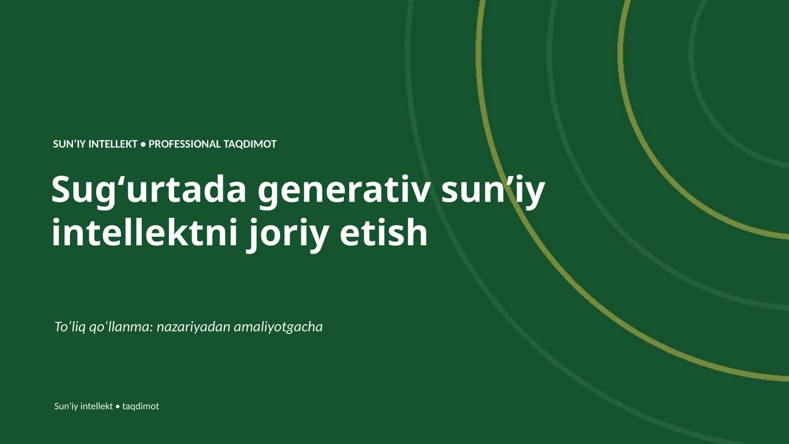 SUN’IY INTELLEKT • PROFESSIONAL TAQDIMOT