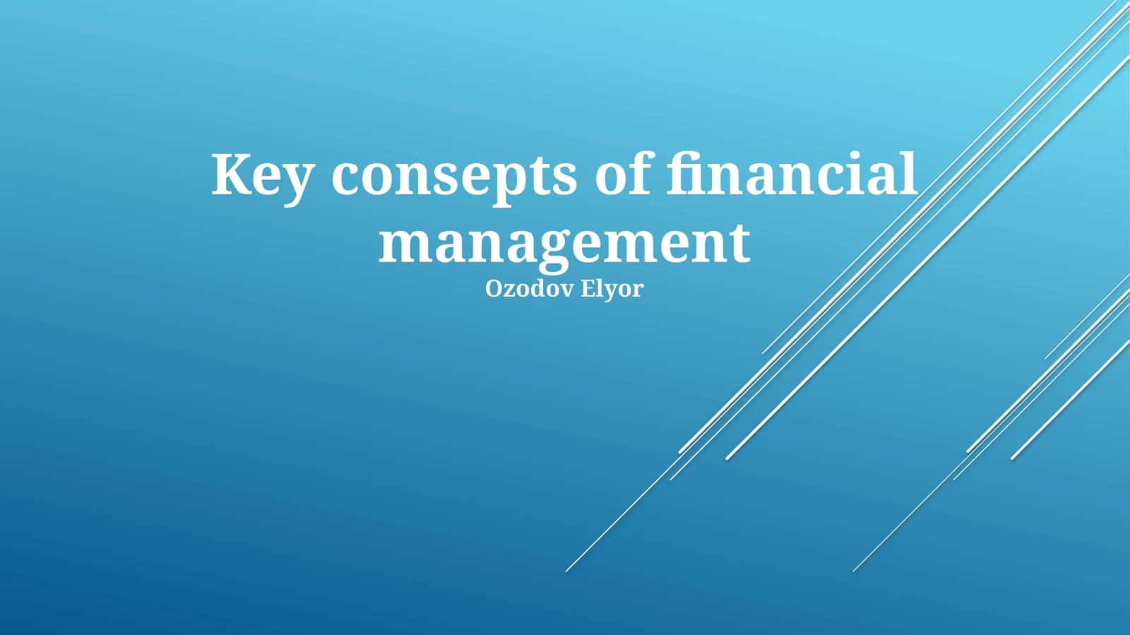 Key consepts of financial management