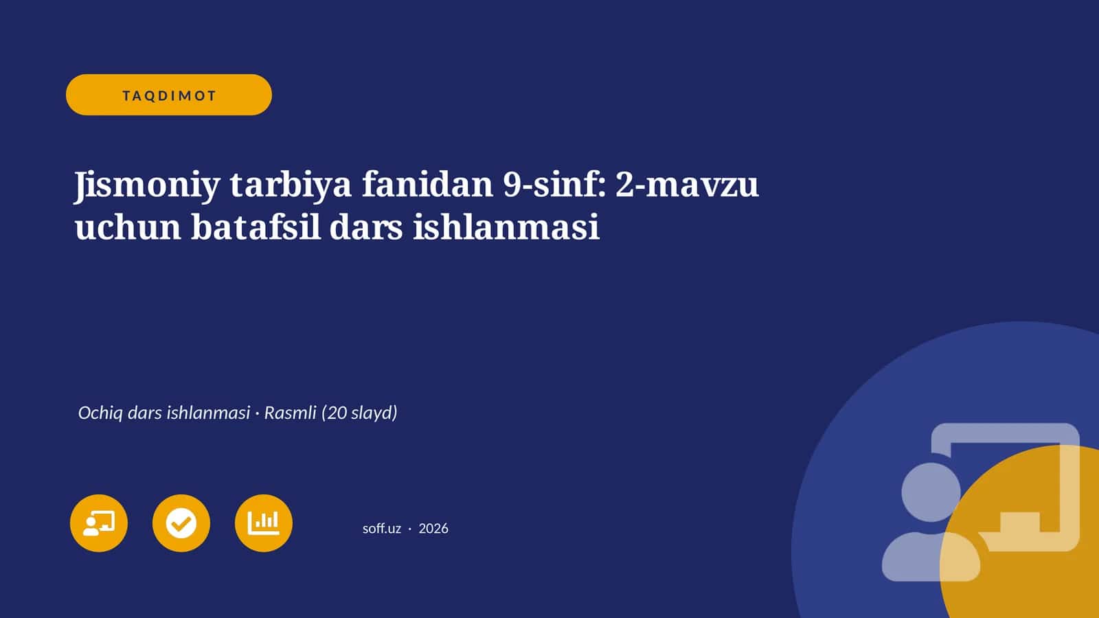 Jismoniy tarbiya fanidan 9-sinf: 2-mavzu uchun batafsil dars ishlanmasi
