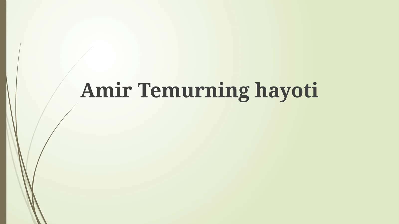 Amir Temur: Meros va xotirasi