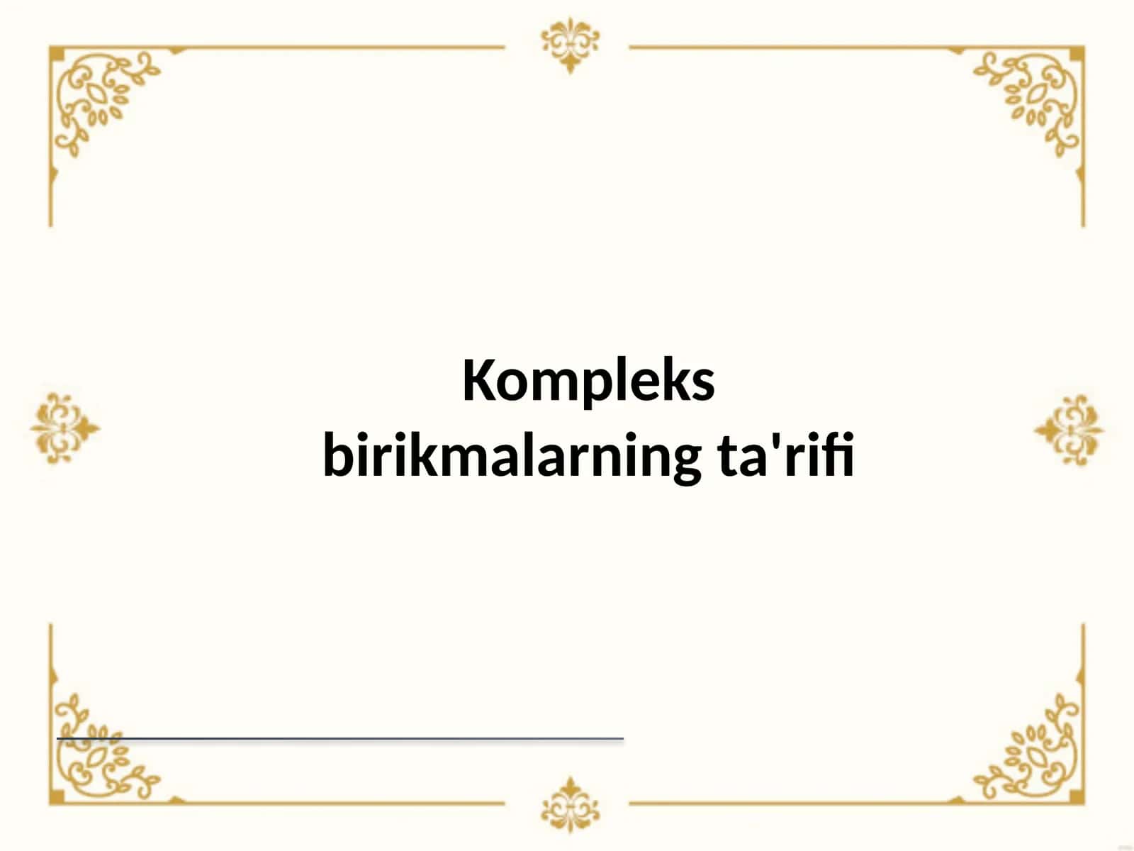 Kompleks birikmalarning ta'rifi
