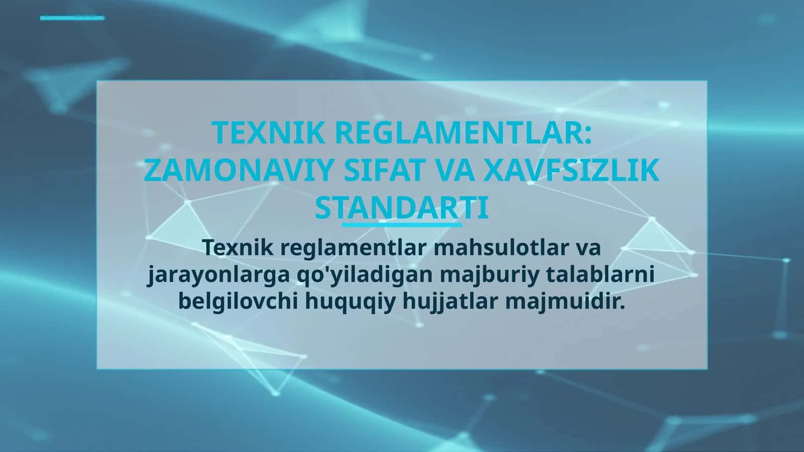 TEXNIK REGLAMENTLAR: ZAMONAVIY SIFAT VA XAVFSIZLIK STANDARTI