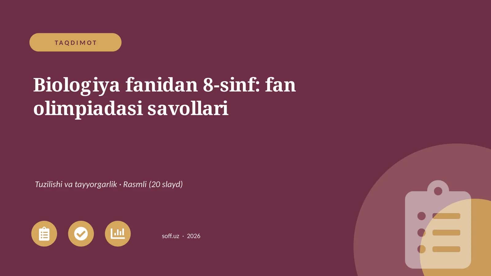 Biologiya fanidan 8-sinf: fan olimpiadasi savollari