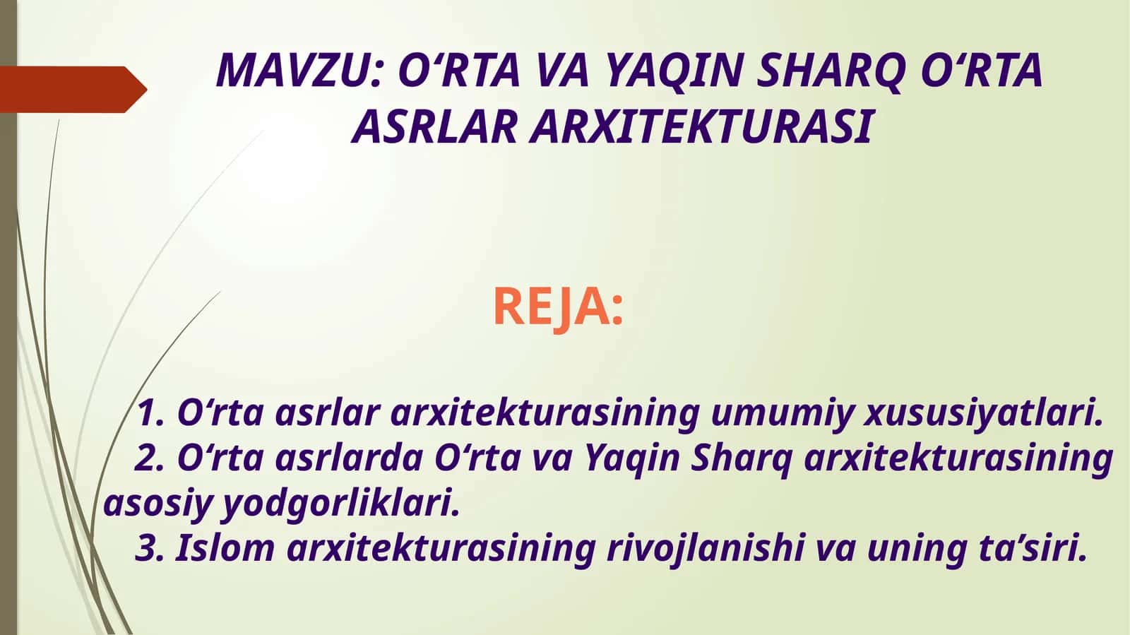 O‘RTA VA YAQIN SHARQ O‘RTA ASRLAR ARXITEKTURASI