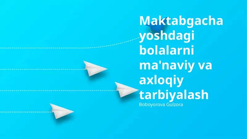 Ma'naviy-axloqiy tarbiya