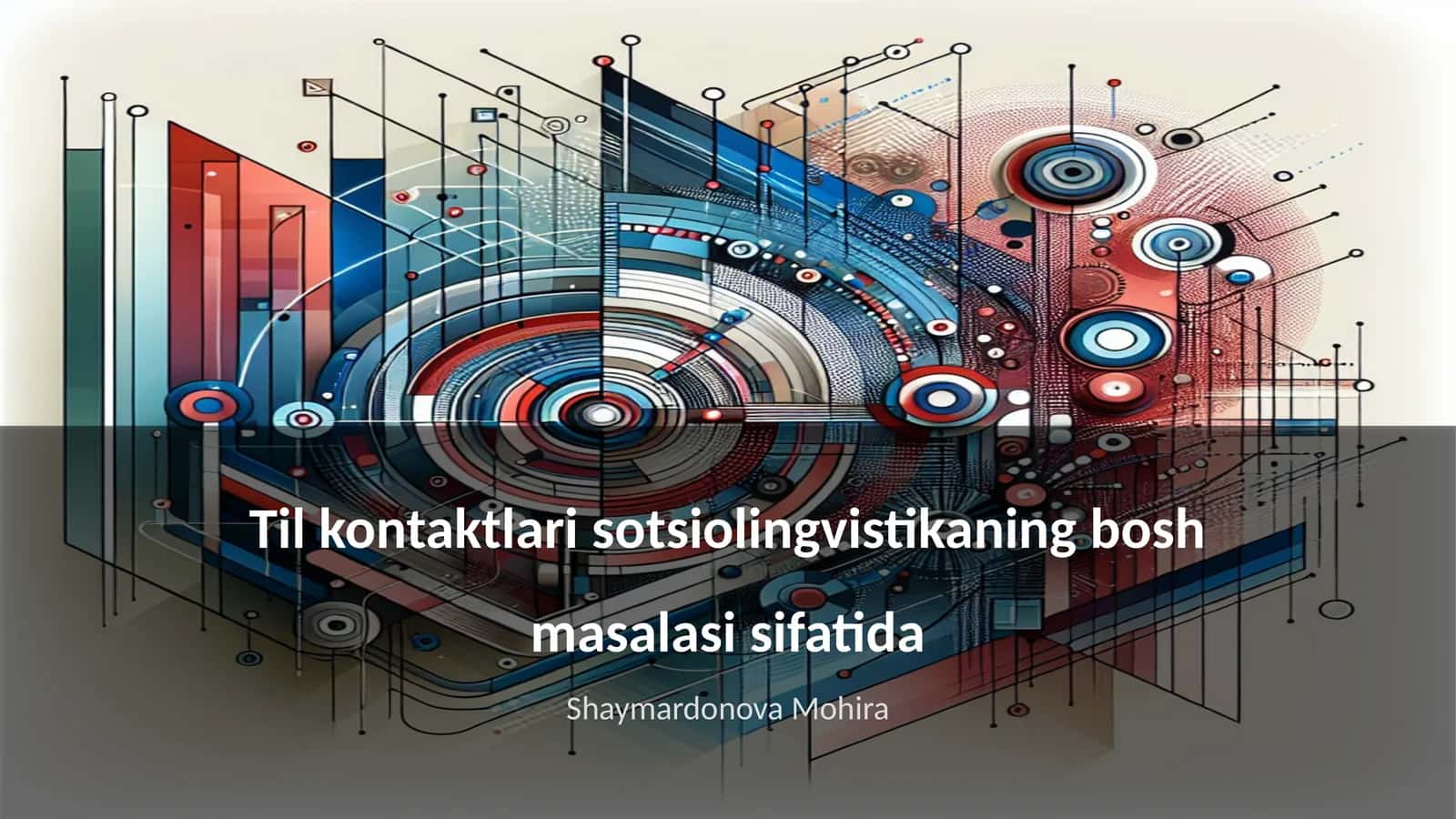 Til kontaktlari sotsiolingvistikaning bosh masalasi sifatida