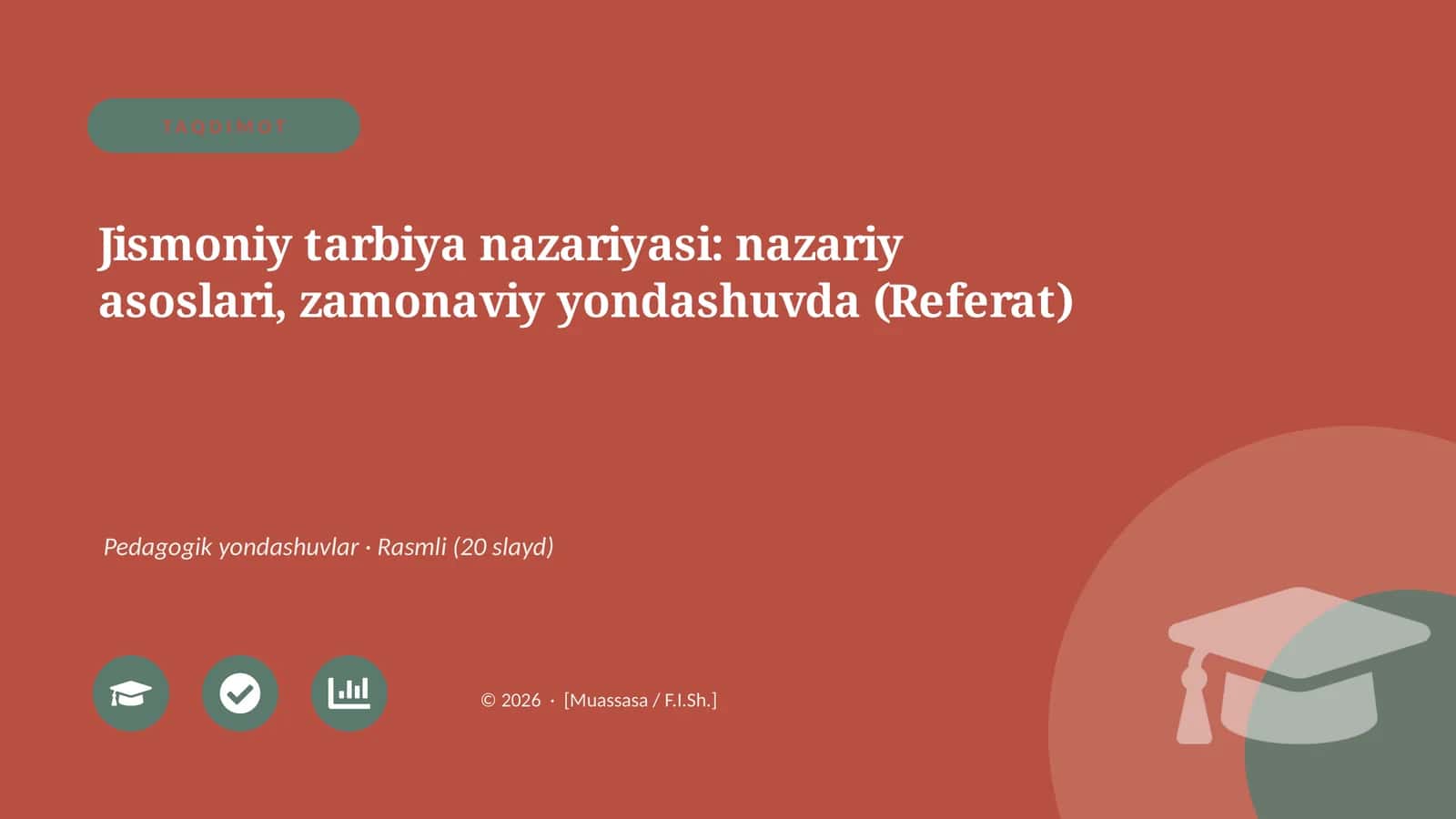 Jismoniy tarbiya nazariyasi: nazariy asoslari, zamonaviy yondashuvda (Referat)