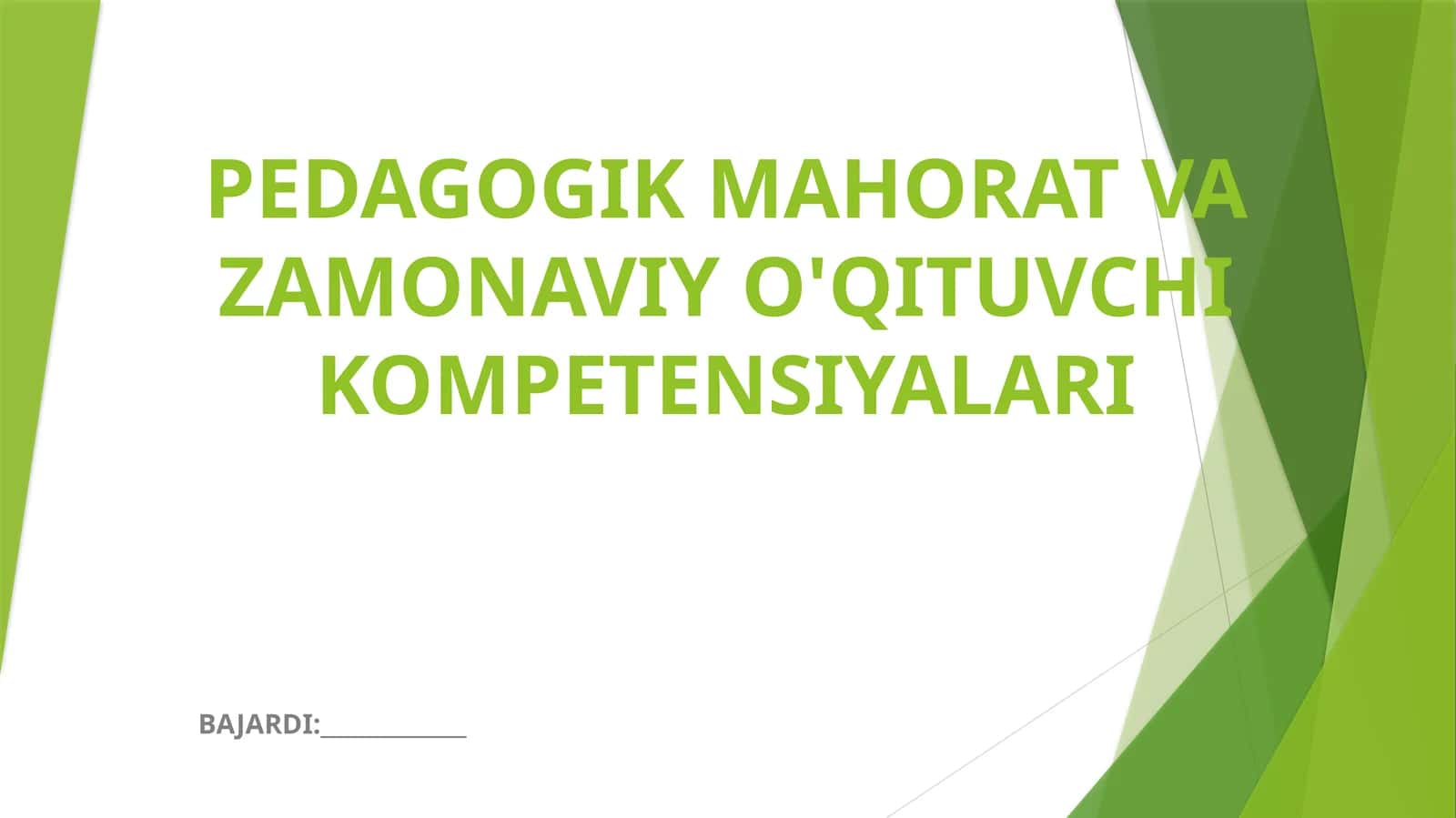 PEDAGOGIK MAHORAT VA ZAMONAVIY O'QITUVCHI KOMPETENSIYALARI