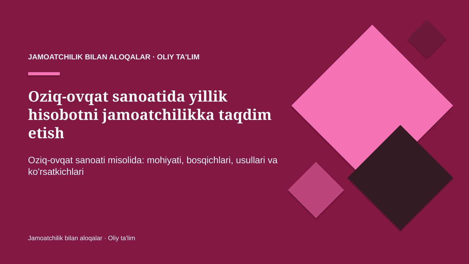Oziq-ovqat sanoatida yillik hisobotni jamoatchilikka taqdim etish