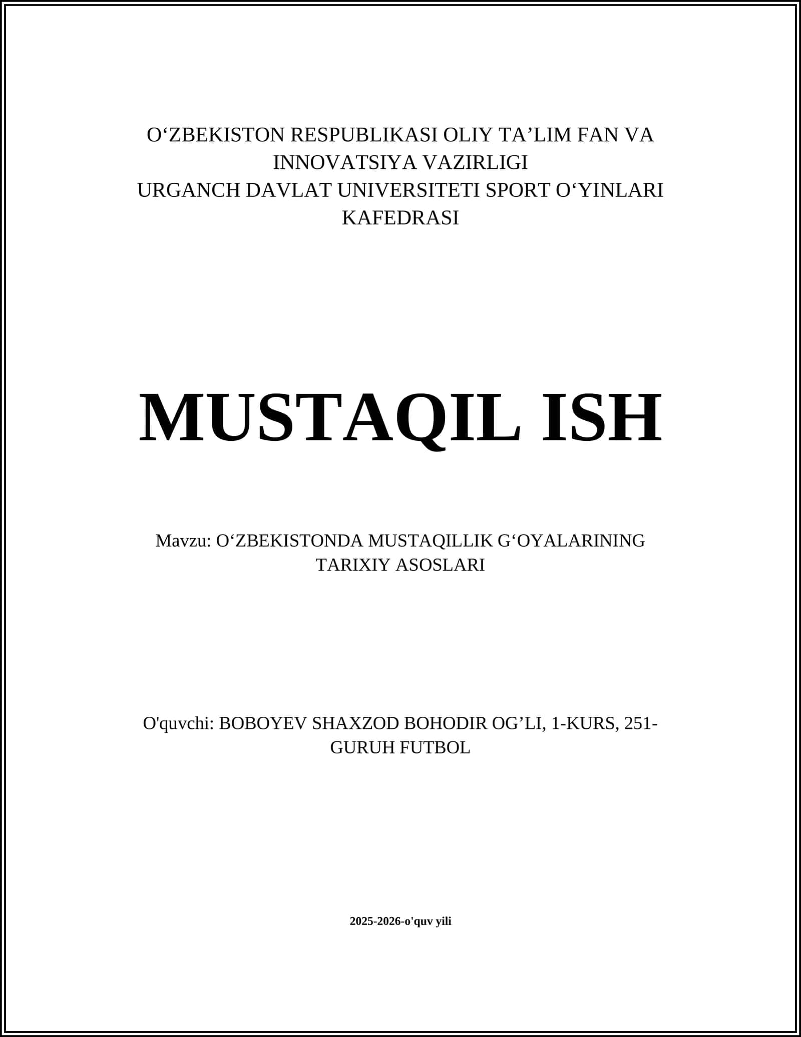 O‘ZBEKISTONDA MUSTAQILLIK G‘OYALARINING TARIXIY ASOSLARI