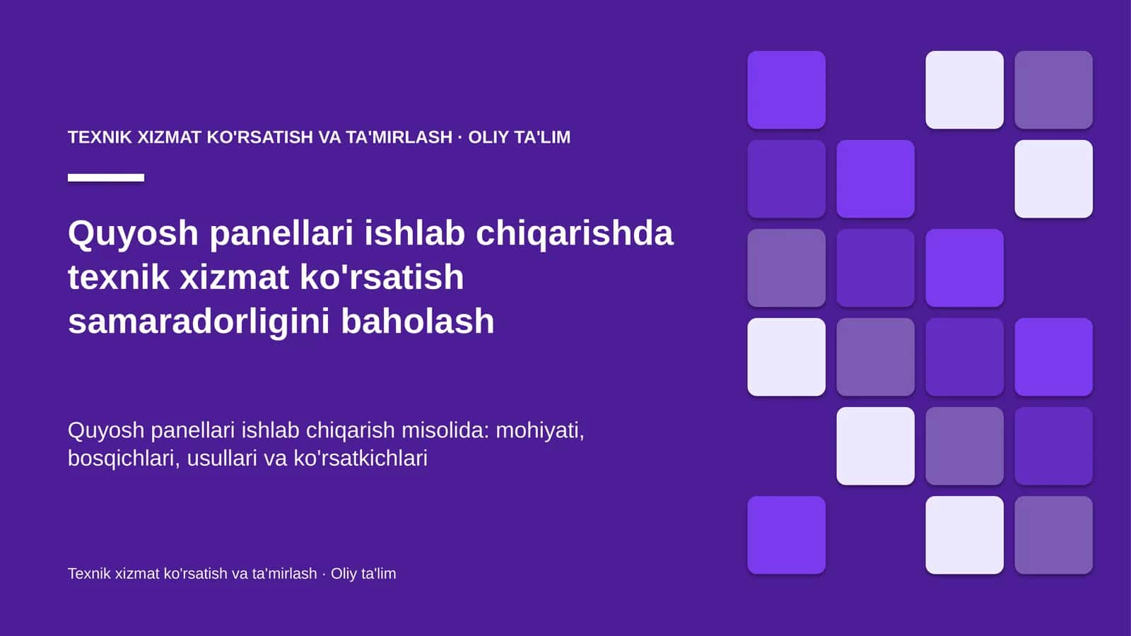 quyosh panellari ishlab chiqarishda texnik xizmat ko'rsatish samaradorligini baholash 3710