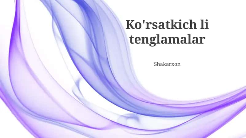 Ko'rsatkich Tenglamalar