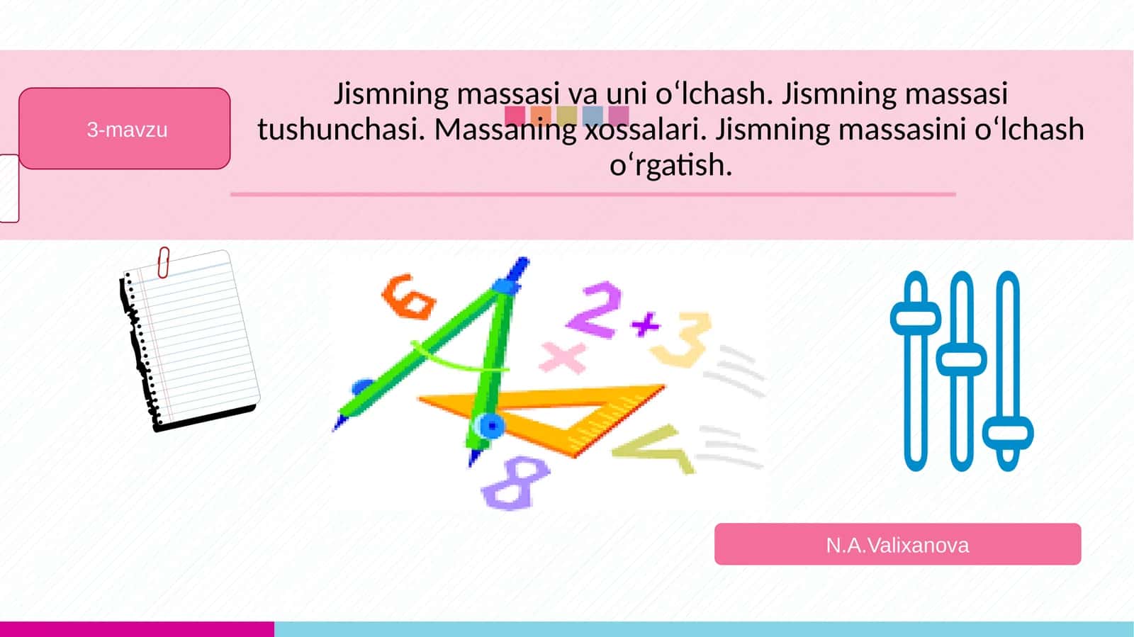 Jismning massasi va uni o‘lchash