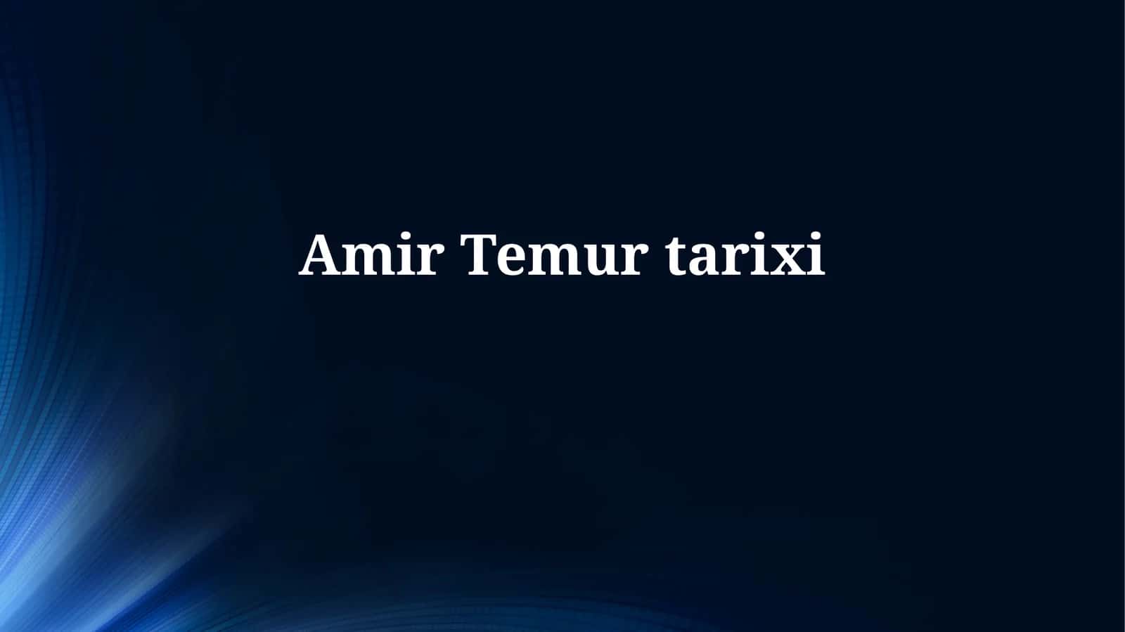 Amir Temurtarixi