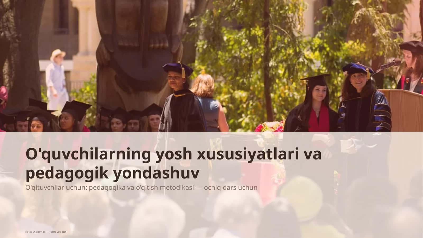 O'quvchilarning yosh xususiyatlari va pedagogik yondashuv