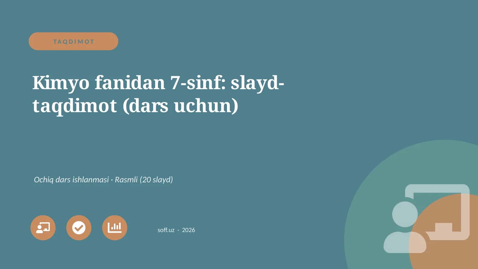 Kimyo fanidan 7-sinf: slayd-taqdimot (dars uchun)