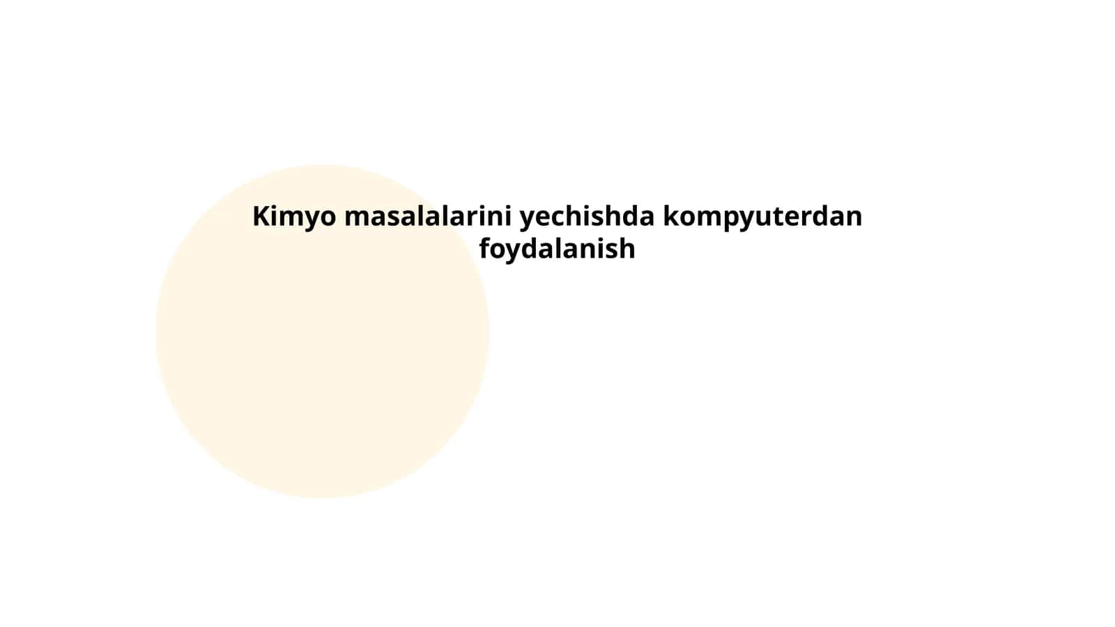 Kimyo masalalarini yechishda dasturiy ta'minotdan foydalanish