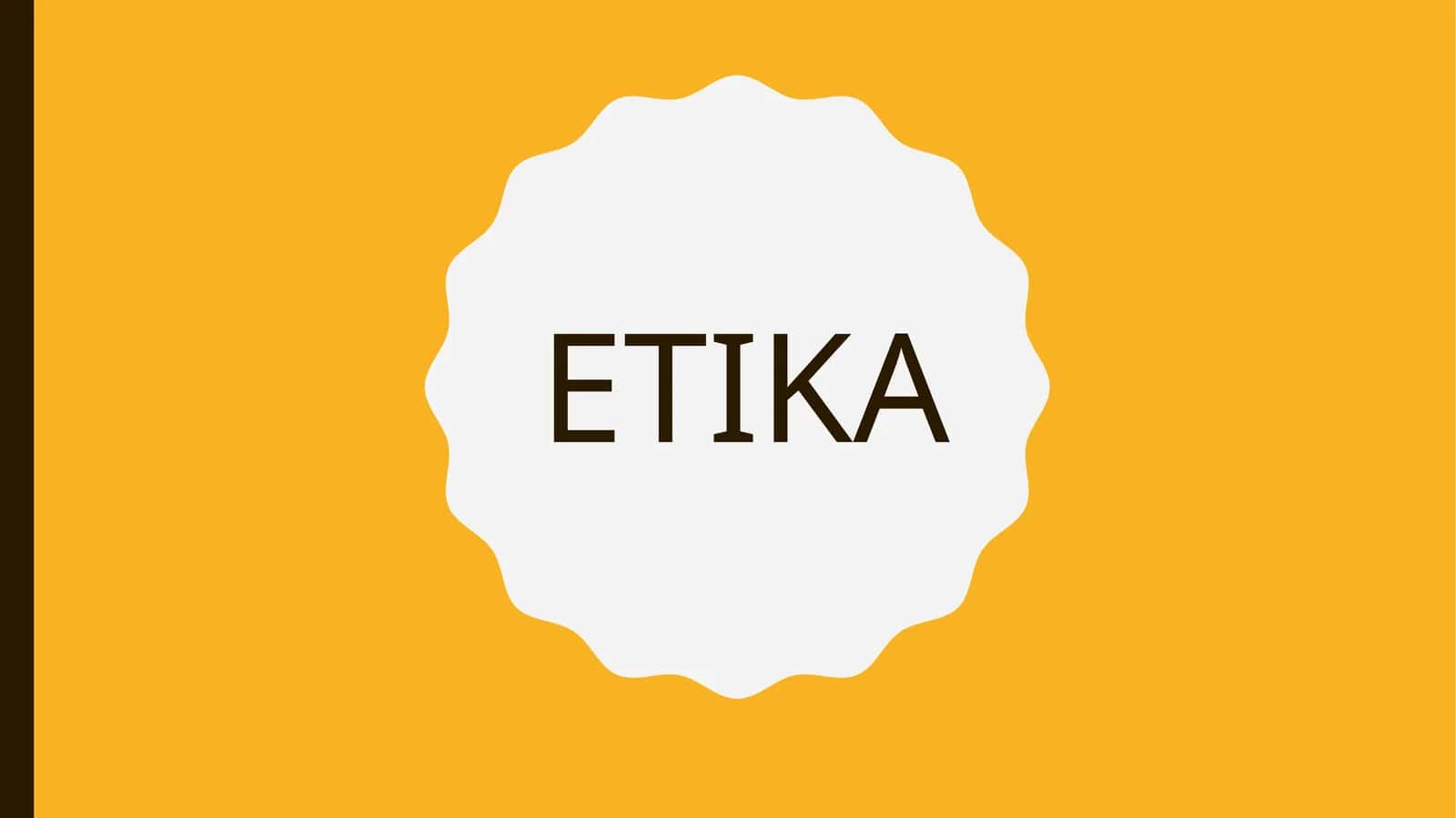 ETIKA