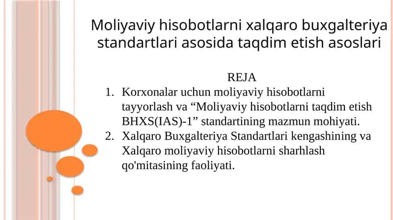 Moliyaviy hisobotlarni xalqaro buxgalteriya standartlari asosida taqdim etish asoslari