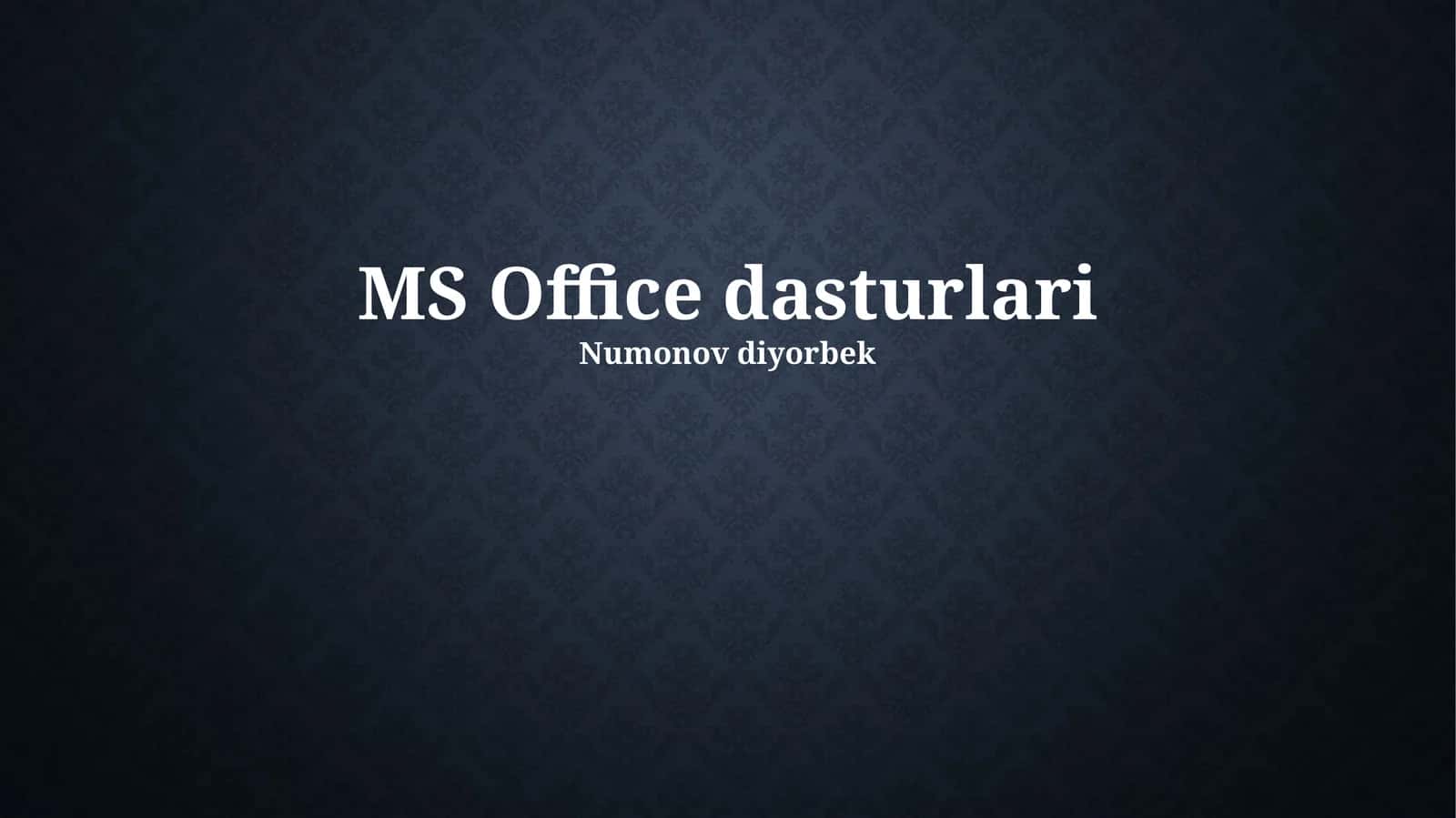 MS Office dasturlari