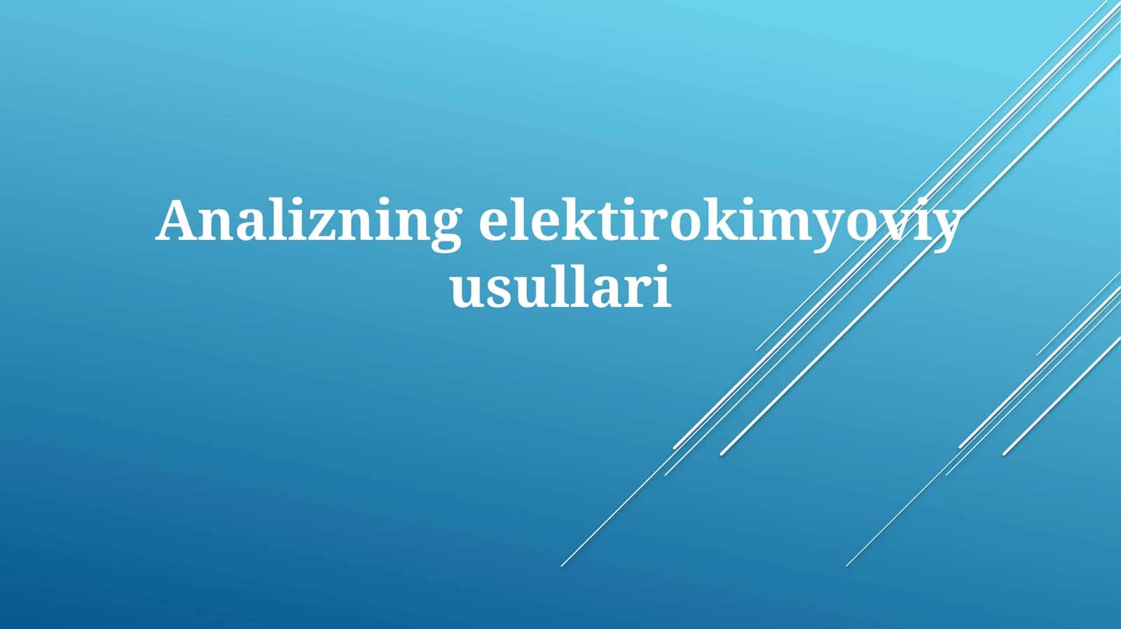 Elektrokimyoviy Analiz Usullari