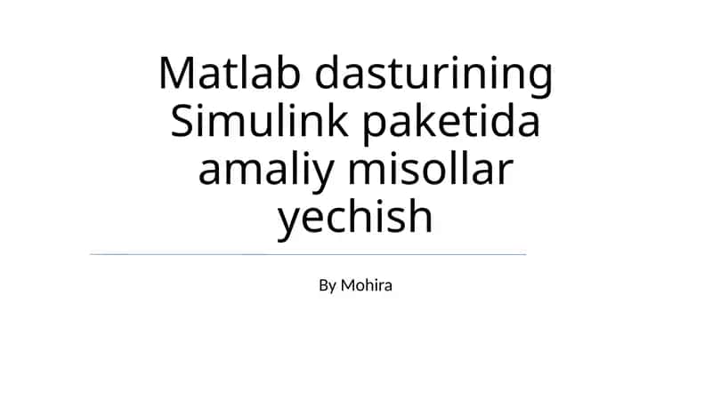 Simulink interfeysi bilan tanishish