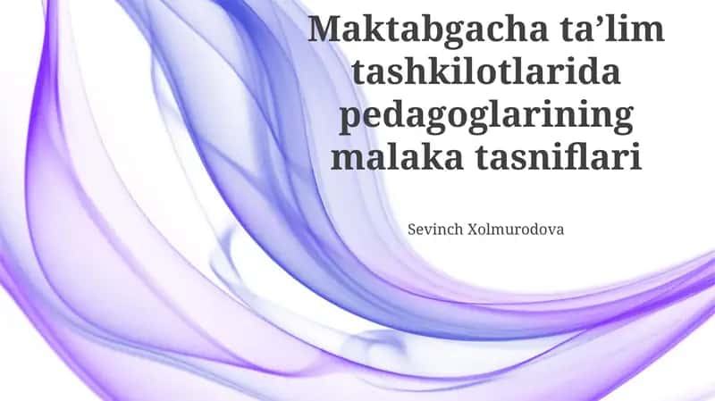 Pedagoglarining malaka tasniflari