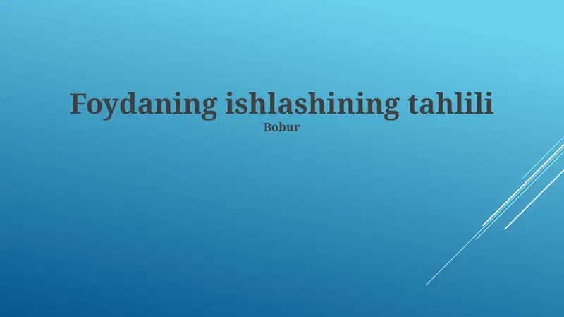 Foydaning ishlashining tahlili