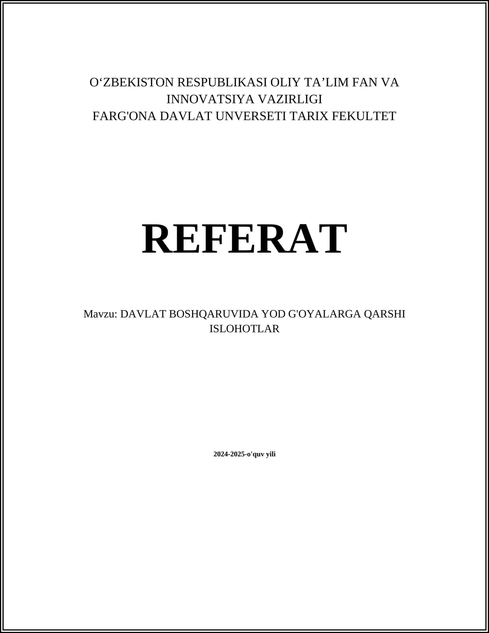 DAVLAT BOSHQARUVIDA YOD G'OYALARGA QARSHI ISLOHOTLAR