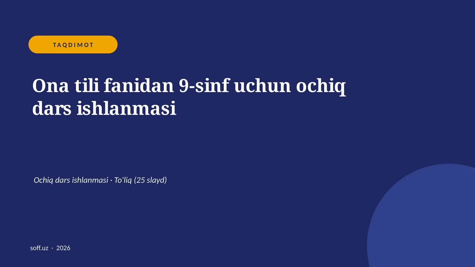 Ona tili fanidan 9-sinf uchun ochiq dars ishlanmasi