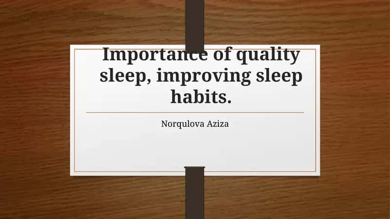 The Importance of Quality Sleep and Improving Sleep Habits
