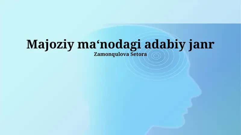 Majoziy ma‘nodagi adabiy janr