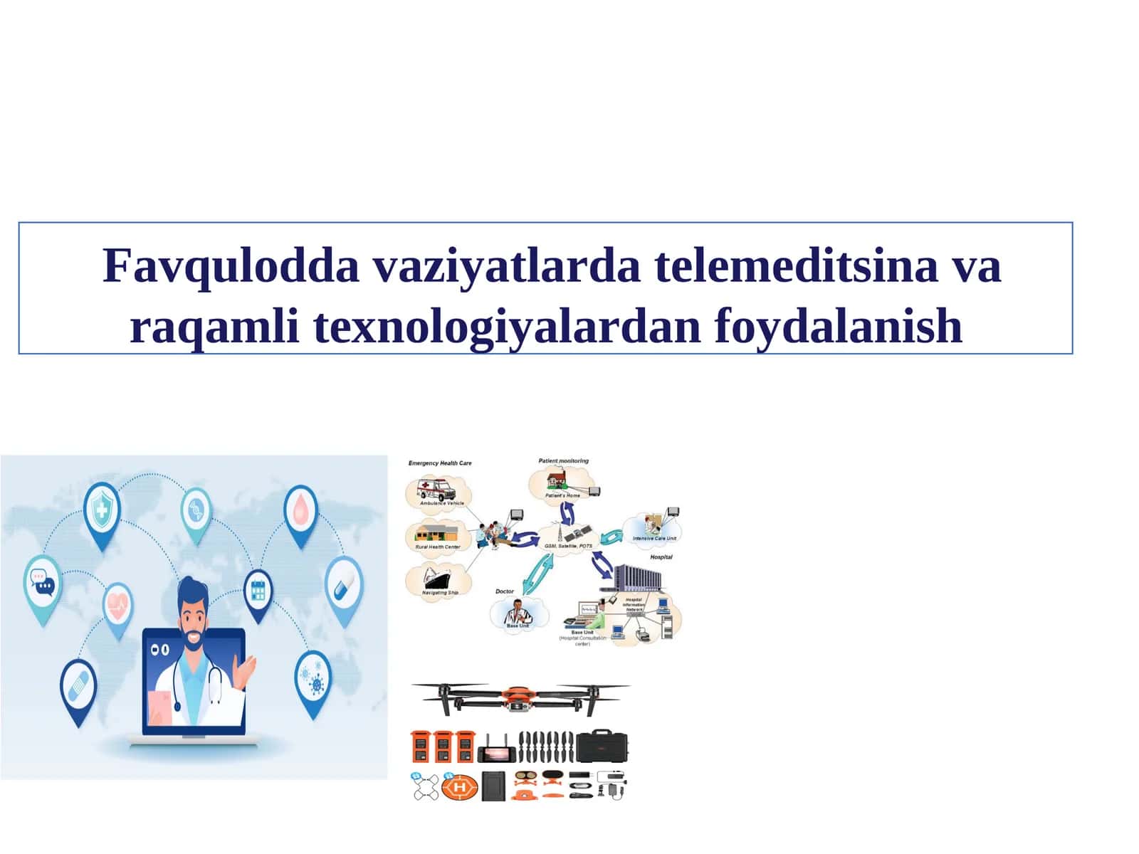 Favqulodda vaziyatlarda telemeditsina va raqamli texnologiyalardan foydalanish