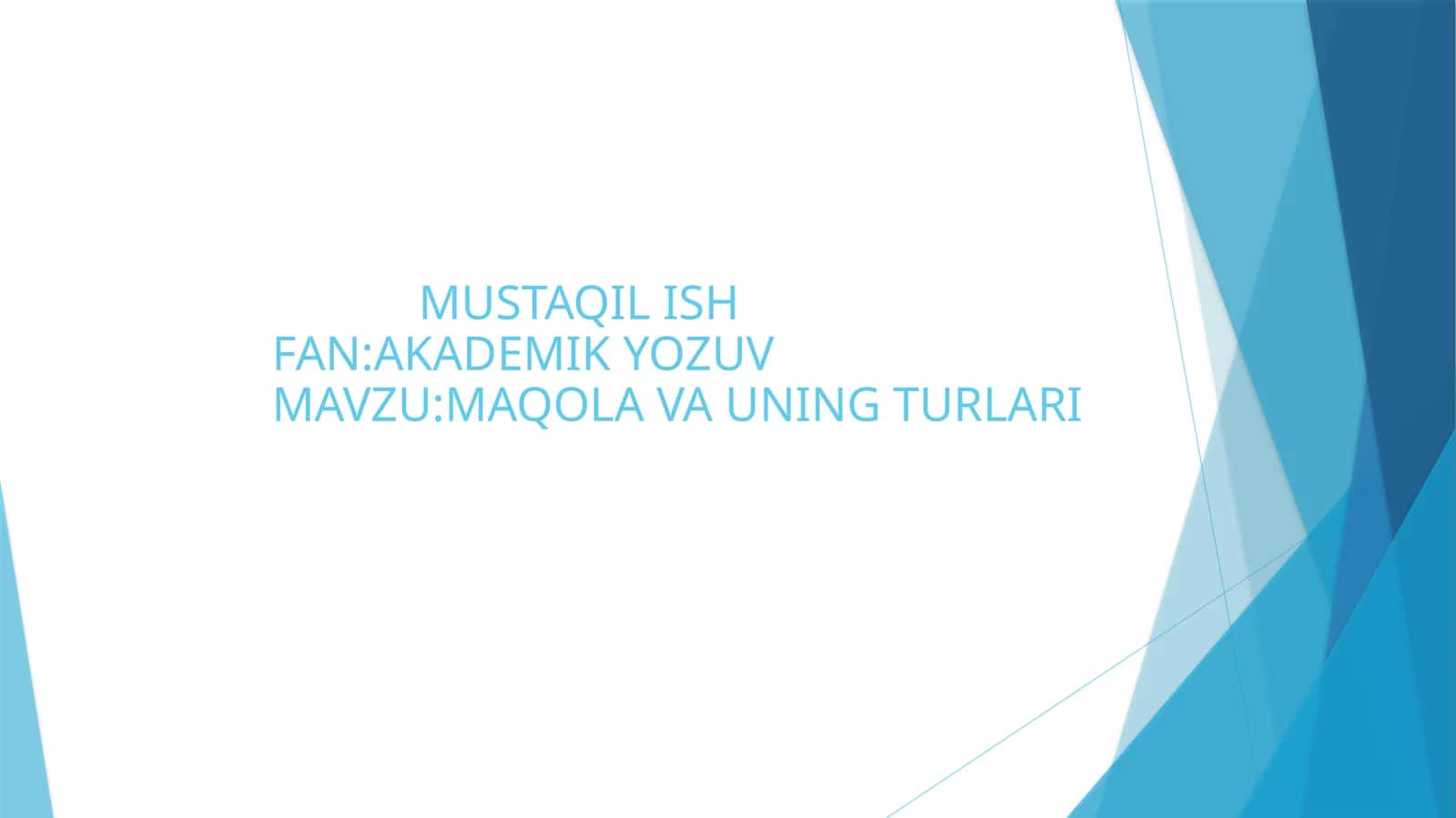 MAQOLA VA UNING TURLARI