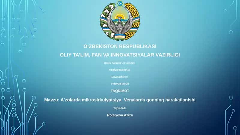 A'zolarda mikrosirkulyatsiya. Venalarda qonning harakatlanishi