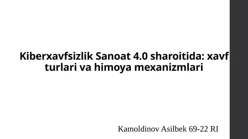 Kiberxavfsizlik sanoat 4.0 sharoitida