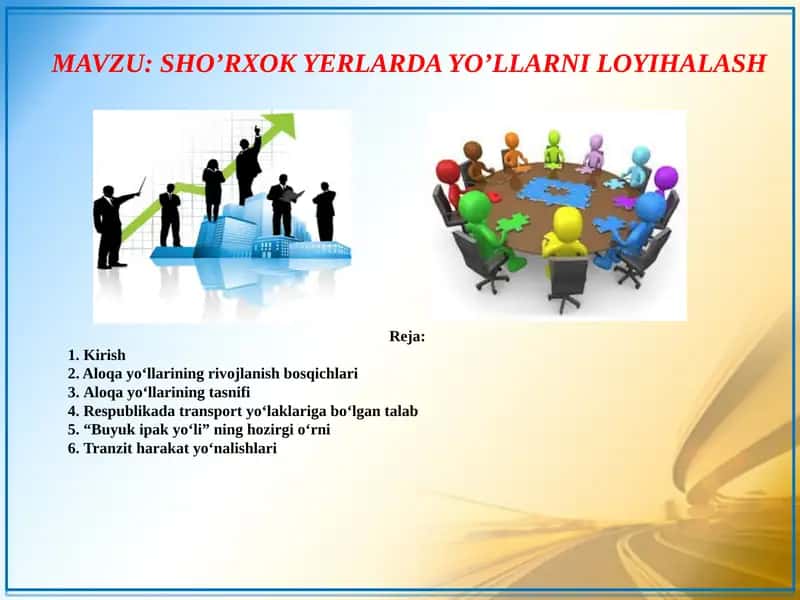 SHO’RXOK YERLARDA YO’LLARNI LOYIHALASH
