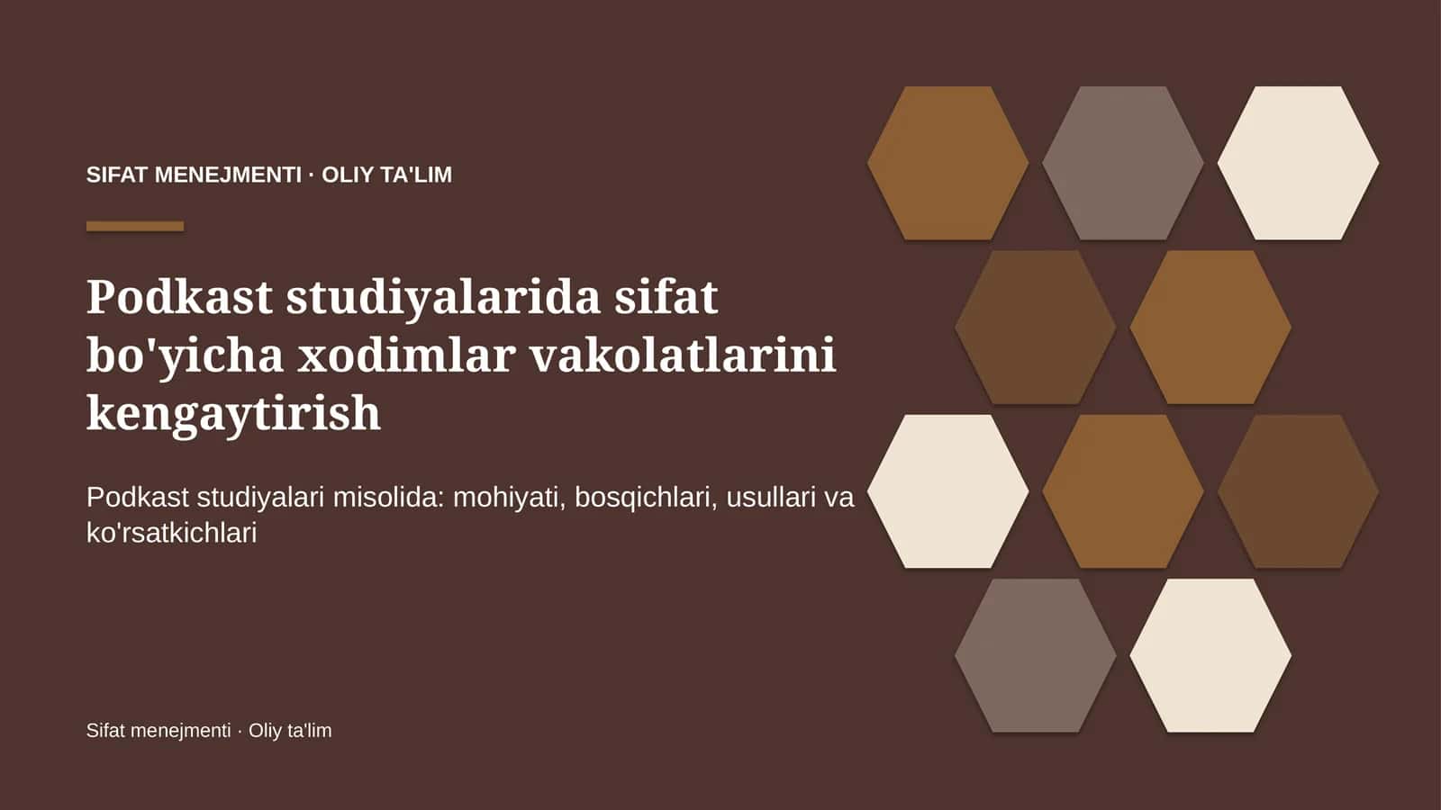 Podkast studiyalarida sifat bo'yicha xodimlar vakolatlarini kengaytirish