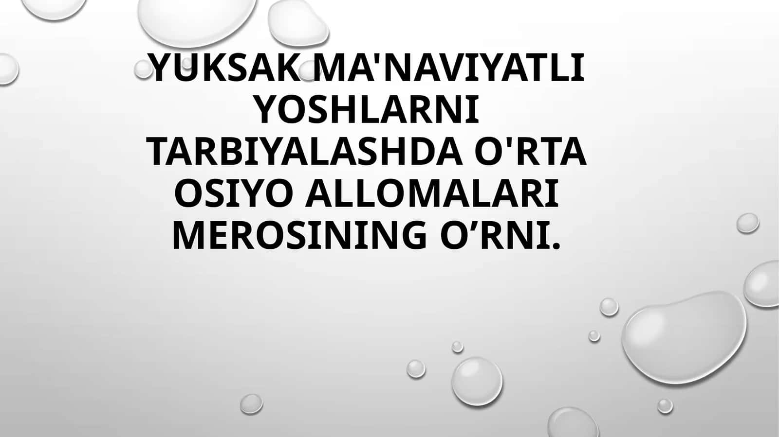 Yuksak ma'naviyatli yoshlarni tarbiyalash