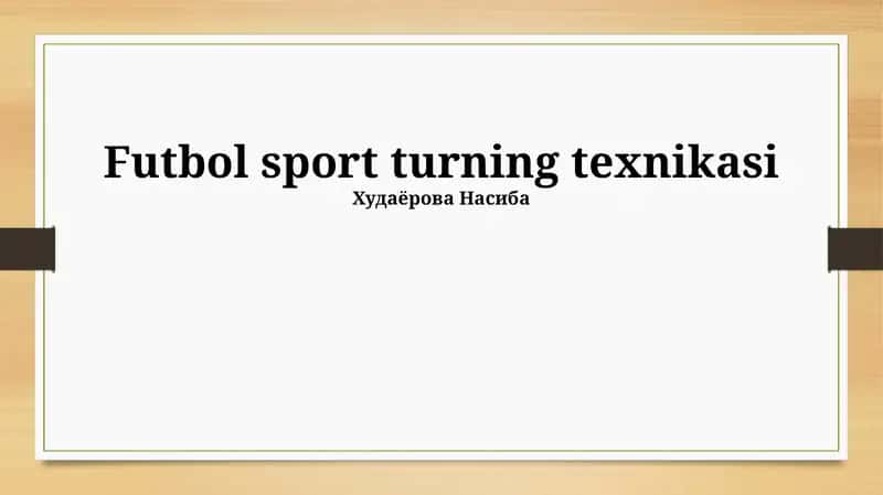 Futbol sport turning texnikasi