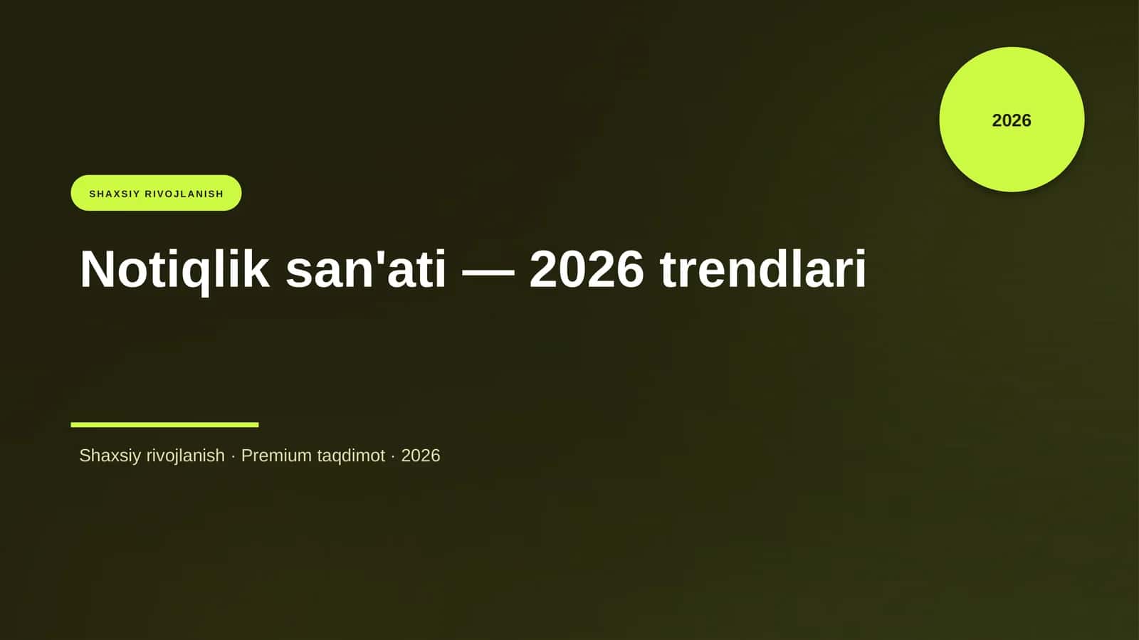Notiqlik san'ati — 2026 trendlari