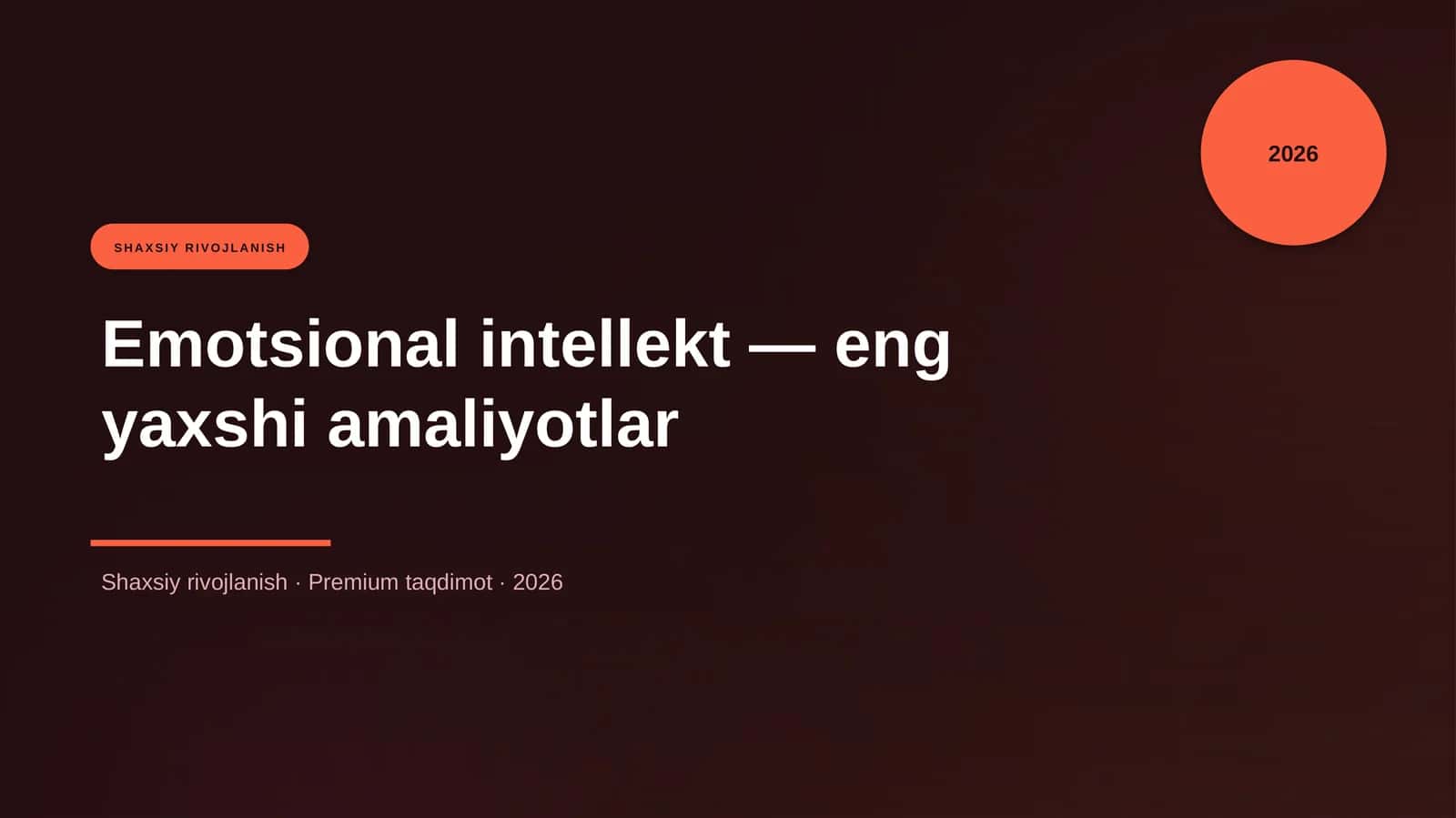 Emotsional intellekt — eng yaxshi amaliyotlar