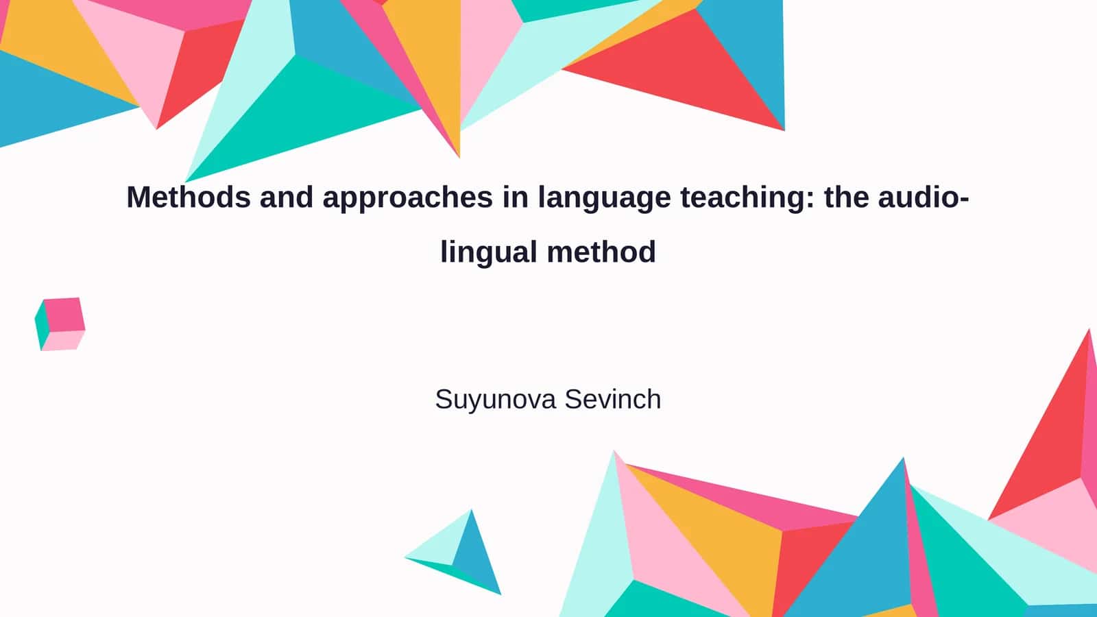 Methods and approaches in language teaching: the audio-lingual method