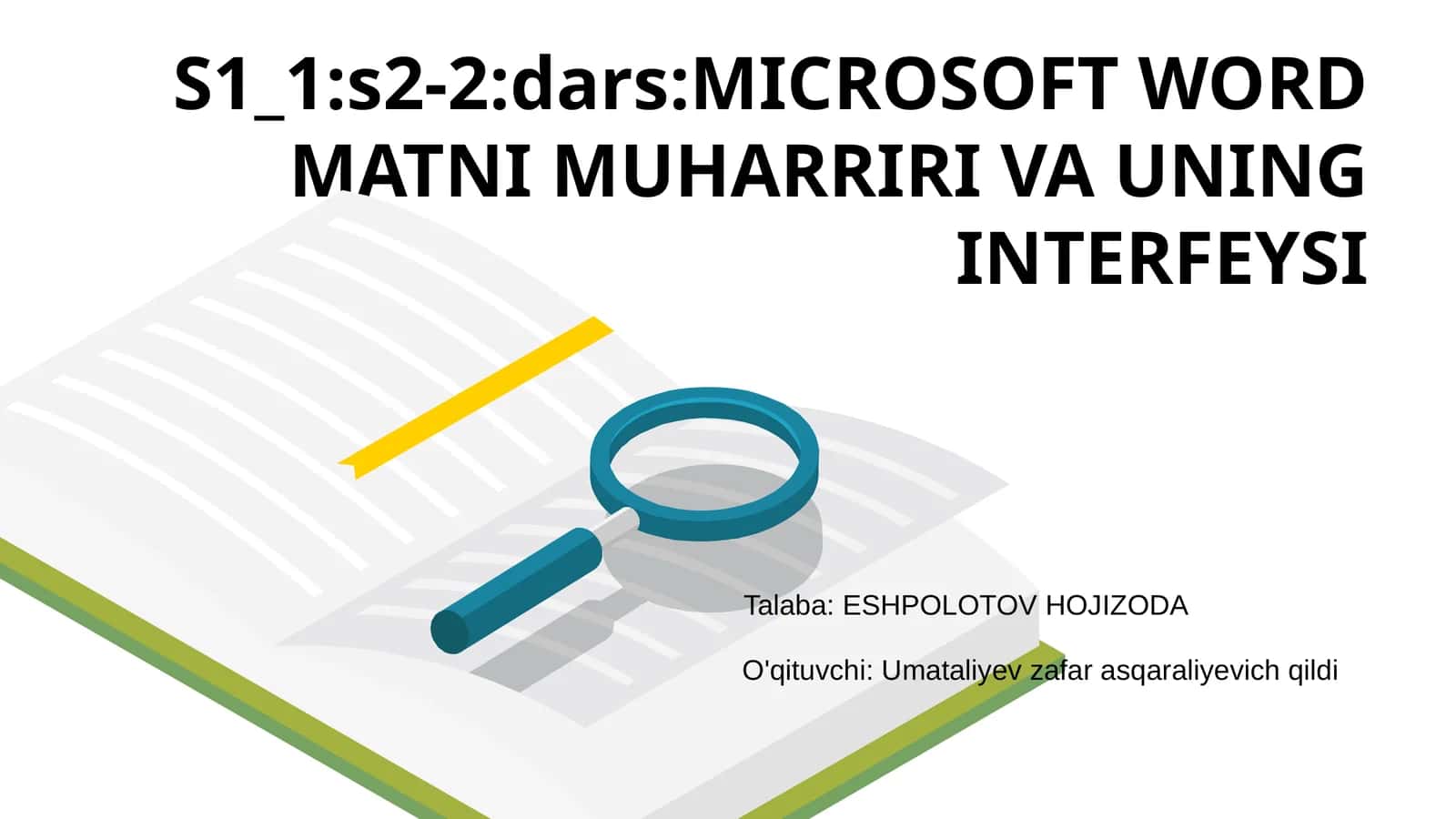 MICROSOFT WORD MATNI MUHARRIRI VA UNING INTERFEYSI