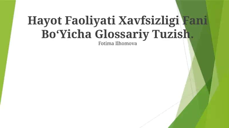 Hayot Faoliyati Xavfsizligi Fani Bo‘Yicha Glossariy Tuzish