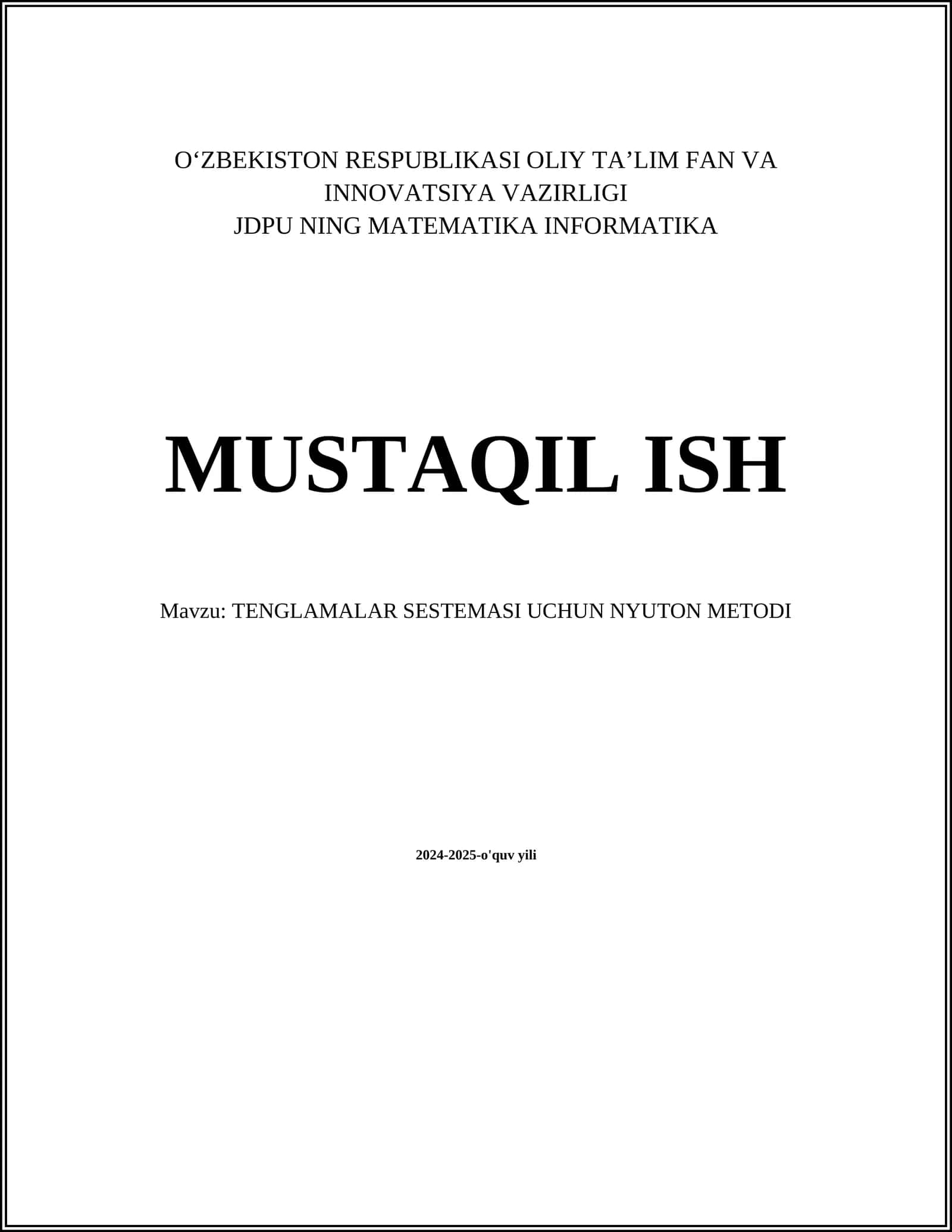 TENGLAMALAR SESTEMASI UCHUN NYUTON METODI